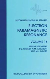 Cover image for Electron Paramagnetic Resonance: Volume 16