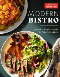 Cover image for Modern Bistro: Home Cooking Inspired by French Classics