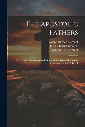 The Apostolic Fathers