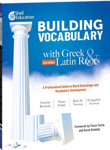 Cover image for Building Vocabulary with Greek and Latin Roots: A Professional Guide to Word Knowledge and Vocabulary Development: Keys to Building Vocabulary