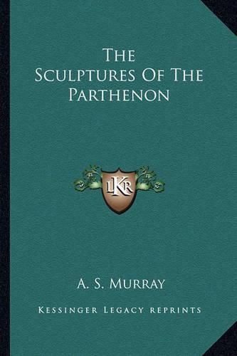 Cover image for The Sculptures of the Parthenon