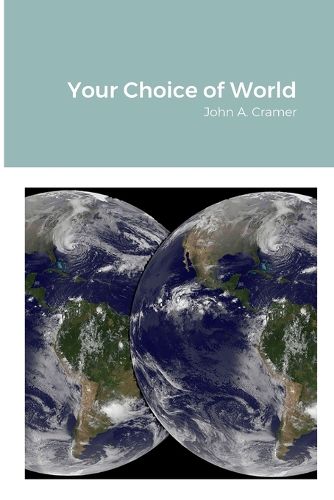 Cover image for Your Choice of World