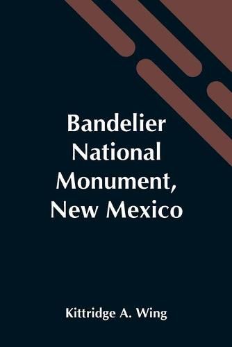 Cover image for Bandelier National Monument, New Mexico