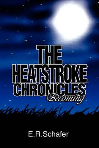 Cover image for The Heatstroke Chronicles