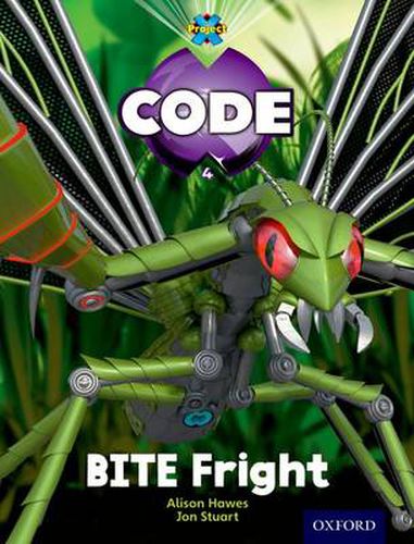 Cover image for Project X Code: Bugtastic Bite Fright