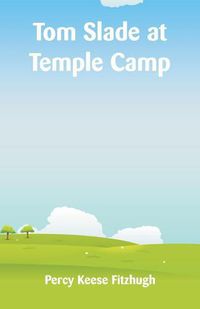 Cover image for Tom Slade at Temple Camp