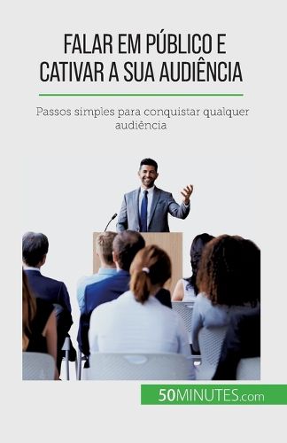 Cover image for Falar em publico e cativar a sua audiencia