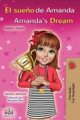 El sueno de Amanda Amanda's Dream: Spanish English Bilingual Book