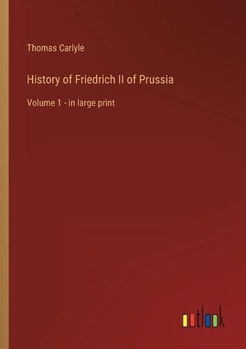 Cover image for History of Friedrich II of Prussia