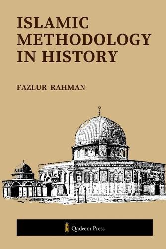 Cover image for Islamic Methodology in History