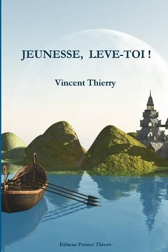 Cover image for Jeunesse, Leve-Toi !