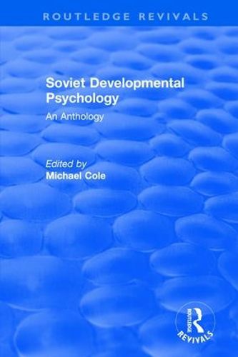 Cover image for Revival: Soviet Developmental Psychology: An Anthology (1977)