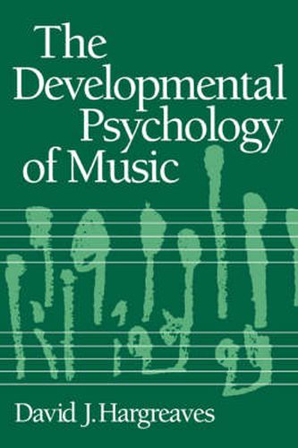 Cover image for The Developmental Psychology of Music