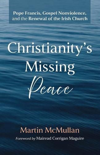 Cover image for Christianity's Missing Peace