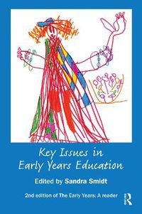 Cover image for Key Issues in Early Years Education: A Guide for Students and Practitioners