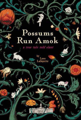 Cover image for Possums Run Amok: A True Tale Told Slant