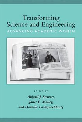 Transforming Science and Engineering: Advancing Academic Women