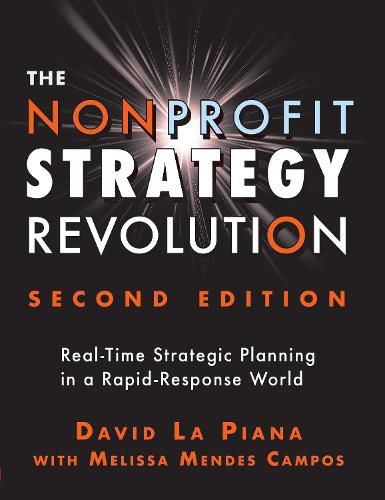 Cover image for The Nonprofit Strategy Revolution: Real-Time Strategic Planning in a Rapid-Response World