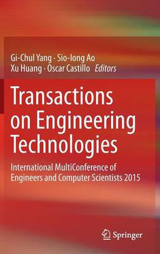 Cover image for Transactions on Engineering Technologies: International MultiConference of Engineers and Computer Scientists 2015