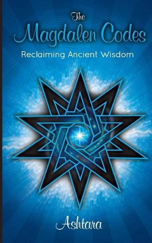 Cover image for The Magdalen Codes: Reclaiming Ancient Wisdom