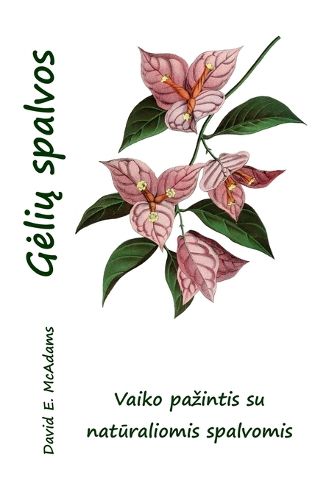 Cover image for Gelių spalvos