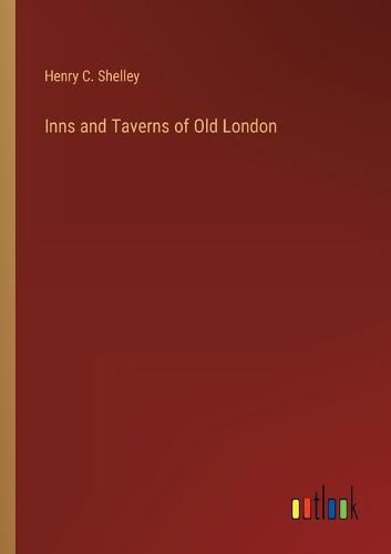 Cover image for Inns and Taverns of Old London