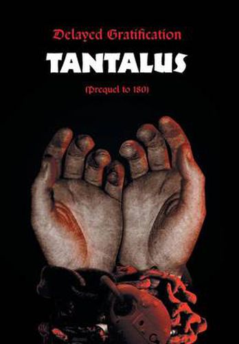 Cover image for Delayed Gratification: Tantalus (Prequel to Delayed Gratification 180)