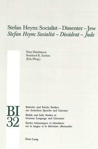 Stefan Heym: Socialist - Dissenter - Jew Stefan Heym: Sozialist - Dissident - Jude