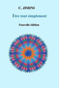 Cover image for Etre tout simplement