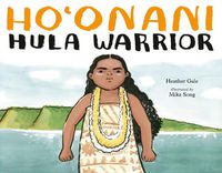 Cover image for Ho'onani: Hula Warrior