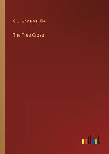 The True Cross