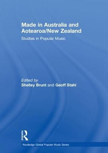 Cover image for Made in Australia and Aotearoa/New Zealand: Studies in Popular Music