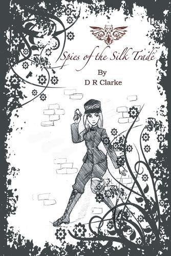 Cover image for Spies of the Silk Trade