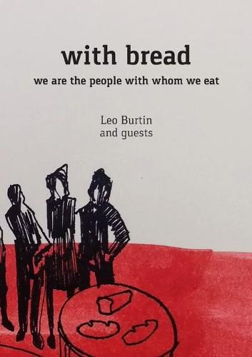 Cover image for with bread: we are the people with whom we eat