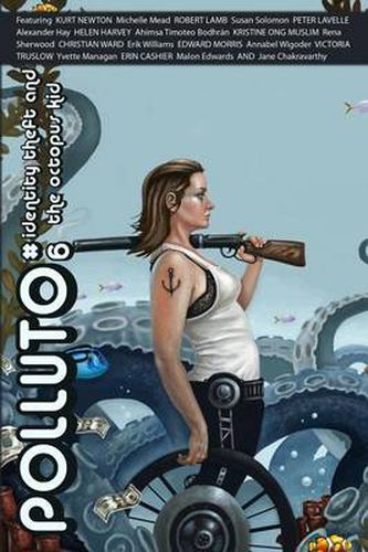 Cover image for Polluto 6: Identity-Theft & the Octopus Kid