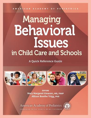 Cover image for Managing Behavioral Issues in Child Care and Schools: A Quick Reference Guide