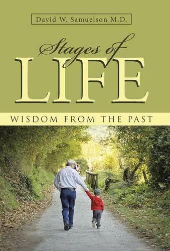 Cover image for Stages of Life: Wisdom from the Past