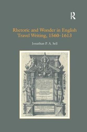 Cover image for Rhetoric and wonder in English travel writing, 1560-1613