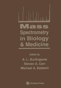 Cover image for Mass Spectrometry in Biology & Medicine