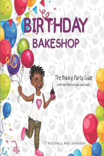 Cover image for Birthday Bakeshop: A Party Planning Guide