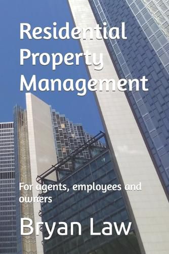 Cover image for Residential Property Management: For agents, employees and owners