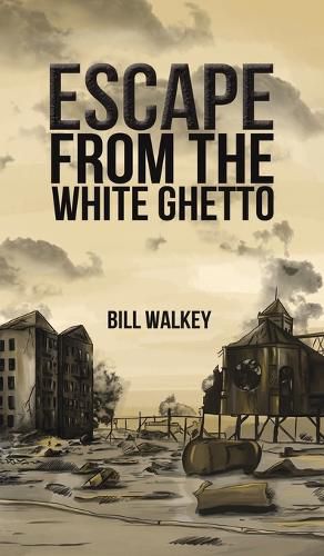 Cover image for Escape from the White Ghetto