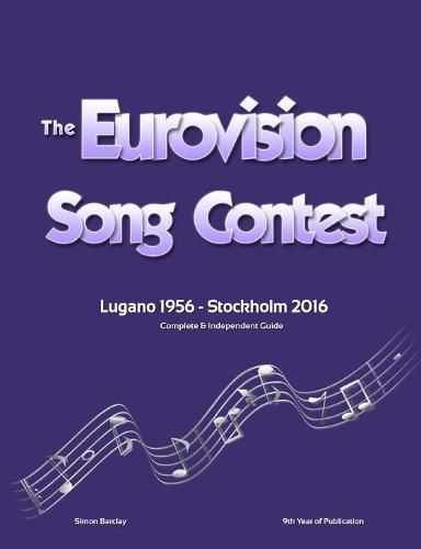 Cover image for The Complete & Independent Guide to the Eurovision Song Contest 2016