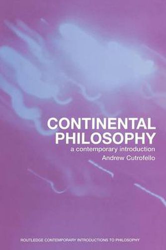 Cover image for Continental Philosophy: A Contemporary Introduction