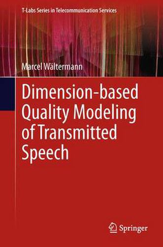 Cover image for Dimension-based Quality Modeling of Transmitted Speech