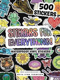 Cover image for Stickers for Days: 200 Waterproof Stickers for Decorating Laptops, Water Bottles, Surfboards, or Whatever Your Heart Desires