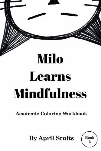 Cover image for Milo Learns Mindfulness