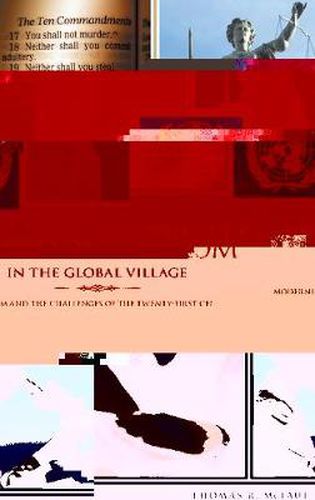 Cover image for The Future of Truth and Freedom in the Global Village: Modernism and the Challenges of the Twenty-first Century