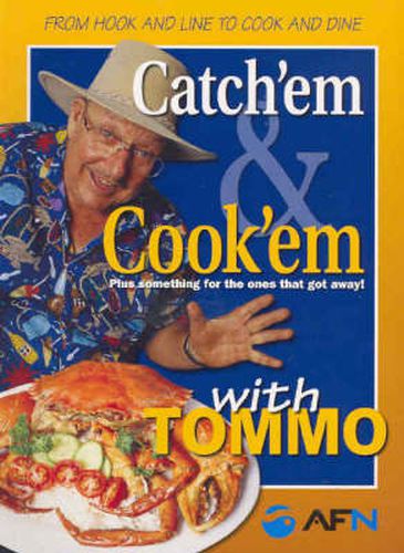 Cover image for Catch'em and Cook'em with Tommo