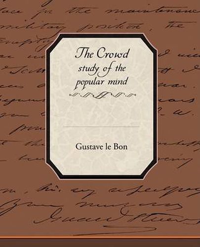 Cover image for The Crowd Study of the Popular Mind